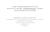 THE PRAGMATICS OF REPETITION, EMPHASIS, AND ...usir.salford.ac.uk/id/eprint/40366/1/pdfcorrectedversion...interpretation of intonation boundaries in spoken epizeuxis 154 4.3.4 The
