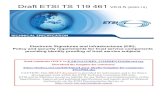 ETSI TS 119 461 ETSI... · 2020. 12. 21. · ETSI . 2 Draft ETSI TS 119 461 V0.0.5 (2020-12) Reference DTS/ESI-0019431-2 . Keywords electronic signature, security, trust services