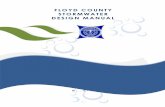 FLOYD COUNTY STORMWATER DESIGN MANUAL · 2020. 12. 2. · Floyd County SWCD prior to breaking ground or disturbing soil. For information on the SWQMP process and submittal and inspection