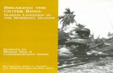 Breaking the Outer Ring-Marine Landing in the Marshall Islands … · 2012. 10. 11. · Breaking the Outer Ring: Marine Landings in the Marshall Islands by Captain John C. Chapin,