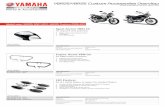 Model year: YBR125 2007-2012, YBR125 Custom 2008-2012cdn.yamaha-motor.eu/factsheets/SE/2012/2012-Yamaha-YBR...YBR125/YBR125 Custom Accessories Overview 2D7-W0710-10-00 Article number: