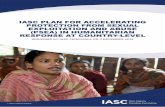 IASC PLAN FOR ACCELERATING PROTECTION FROM SEXUAL … · 2020. 6. 15. · reporting mechanisms and pathways to report SEA, through strengthening existing or new community-based complaints
