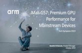 Mali-G57: Premium GPU Performance for Mainstream DevicesMali-G52 3EE Mali-G57 Delivers Even Longer Game Play • Mali-G57 boosts energy efficiency across all workloads • Delivers