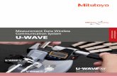 Measurement Data Wireless Communication System U-WAVE ... · Catalog No. E12000(3) Measurement Data Wireless Communication System U-WAVE Small Tool Instruments and Data Management