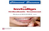 Clinical Successelib.rsgmnalahusada.com/wp-content/uploads/2018/10/... · 2018. 10. 5. · Clinical Success in Invisalign Orthodontic Treatment Richard Bouchez, DDS Private Practice
