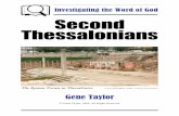Investigating the Word of God Second Thessalonians · 2019. 12. 7. · Investigating the Word of God: Second Thess alonians Gene Taylor-2- The Church in Thessalonica On his second