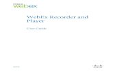 WebEx Recorder and Player - Unified CommunicationsChapter 11 Using WebEx Player ..... 41 Installing WebEx Player .....41 System requirements for listening to audio in a recording .....41