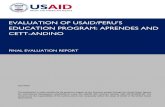 EVALUATION OF USAID/PERU’S EDUCATION PROGRAM: APRENDES AND CETT-ANDINO · 2018. 11. 8. · 2009. CETT‐Andino was a $14,826,507 regional program, managed by USAID/Peru that covered