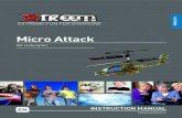 Micro Attack - B&H Photo · Controlling your Micro Attack This helicopter features counter-rotating coaxial rotors (a fancy way of saying two rotors which spin in opposite directions).