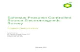 Ephesus Prospect Controlled Source Electromagnetic Survey · Ephesus Prospect Controlled Source Electromagnetic Survey Project Description Submitted by: BP Canada Energy Group ULC