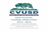 14 15 High School Course Directory - Conejo Valley Unified ... High... · • Learn how to meet and/or exceed CVUSD’s high school graduation requirements. • Familiarize yourself