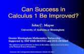Can Success in Calculus 1 Be Improved? · MA098 101 0.9307 1.28263 0.000 MA102 204 1.4265 1.42098 0.000 MA105 299 1.9766 1.54011 0.000 MA107 118 2.2034 1.33691 0.326 MA106 128 2.6484