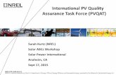 International PV Quality Assurance Task Force (PVQAT) · 2015. 11. 9. · (IEC 62446) - Operation (First draft completed) - Training of personnel IECRE . PV Standards for testing