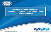 SchoolMessenger Communication System Guidelinesehandbooks.dadeschools.net/user_guides/234.pdf · 2020. 1. 31. · Communication System Guidelines. 1 The School Board of Miami-Dade