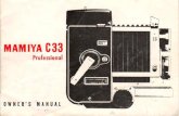 Mamiya C33 Professional Owners Manual ... Mamiya C33 Professional Owners Manual Author: Beyond the Aperture
