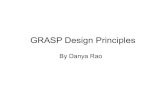 GRASP Design Principleskena/classes/5448/f12/presentation... · Responsibility: Responsibility can be: – accomplished by a single object. – or a group of object collaboratively