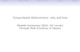 Corpus-based dialectometry: why and how · 2016. 5. 17. · variationist (socio)linguists almost exclusively analyze ... multiple negation (e.g., don’t you make no damn mistake)