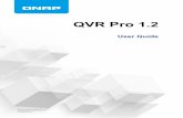 QVR Pro 1 - QNAP Systemsfiles1.qnap.com/manualpdf/QVR/qvr-pro-1-2-user-guide_en... · 2018. 9. 4. · QNAP products including liability or warranties relating to fitness for a particular