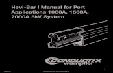 Hevi-Bar I Manual for Port Applications 1000A, 1500A, … · 2019. 9. 12. · 1 Hevi-Bar I Manual for Port Applications 1000A, 1500A, 2000A 5k System. 2 HEI-BAR I FR PRT APPICATINS