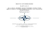 Allied Joint Doctrine for the Military Contribution to Peace Support … · 2017. 6. 30. · 1. Allied Joint Publication (AJP)-3.4.1(A) Allied Joint Doctrine for Military Contribution