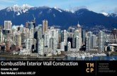 Combustible Exterior Wall Construction - Vancouver€¦ · • Review exterior wall assembly schedule in detail for compliance with Part 3. All S134 assemblies should be clearly identified.