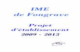 Association Laïque de Gestion d’Établissements d’Éducation et ... - IME de Fongrave · 2017. 6. 20. · prévoit l‘augmentation de la capacité d‘accueil du service de