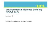 Environmental Remote Sensing GEOG 2021€¦ · Density slicing: • a crude form of classification. 31 Density Slicing Or use single cutoff = Thresholding. 32 Histogram Manipulation