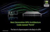 Next Generation GPU Architecture Code-named ‘Fermi’...Code-named ‘Nexus’ Industry’s 1st IDE for massively parallel applications Accelerate development of CPU + GPU co-processing
