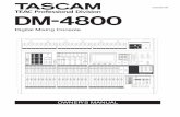 DM-4800 OWNER'S MANUAL - Tascam · 2006. 10. 13. · TASCAM DM-4800 User’s Manual 3 IMPORTANT SAFETY INSTRUCTIONS 1 Read these instructions. 2 Keep these instructions. 3 Heed all
