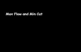 Max Flow and Min Cutce.sharif.edu/.../99-00/1/ce354-2/resources/root/maxflow.pdf23 Max-Flow Min-Cut Theorem Augmenting path theorem. Flow f is a max flow iff there are no augmenting