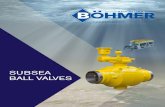 SUBSEA BALL VALVES - Boehmer€¦ · and subsea applications. 15 Power plants Shipbuilding As one of the world’s leading manufacturers of ball valves, we are always conscious of