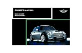 Mini Cooper Accessories and Parts - OWNER’S MANUAL...6 Notes on the Owner’s Manual In compiling this Owner’s Manual we have made every effort to furnish you with a convenient