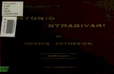 Antonio Stradivari · 2011. 12. 3. · Stradivari'sGreatSuccess—HisSo-called"GrandEpoch" His Patrons — His Violins Reputed for Tone when Quite New andSought After — The Help
