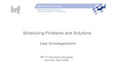 Scheduling Problems and Solutionscommunity.stern.nyu.edu/om/faculty/pinedo/scheduling/...3 Scheduling Problem Constraints Tasks Time Resources (Jobs) (Machines) Objective(s) Areas: