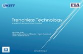 Trenchless Technology...Benefits of Trenchless Technology: Reduces excavation Less disruptive Makes use of existing assets Faster installation rates Safer for public and contractors
