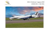 2011 Embraer Legacy 650 14501141 | A6-ADL - Leader Luxurynews.leaderluxury.com/broadcasts/Empire-Aviation-Multi... · 2017. 6. 6. · APU: Hamilton Sundstrand T-62T-40C14 / 1,366