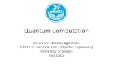 Quantum Computation · 2018. 10. 2. · References • References: – Quantum Computation and Quantum Information, Michael A. Nielsen& Isaac L. Chuang, Cambridge, 2010. • The majority