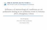 Influence of meteorological conditions on air pollutants …...Influence of meteorological conditions on air pollutants during an air pollution event in January 2015, Dongshan, China