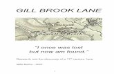 GILL BROOK LANE · 2020. 12. 11. · Gill Brook Lane: the evidence . Both Thomas Unett’s map (1795) and Anson’s Map (1813) produced before the coming of the canal show the junction