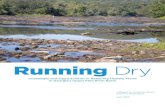Running - American Rivers · 2019. 12. 17. · The upper Flint River of west-central Georgia is a river running dry. While rivers and streams in arid parts of the United States often