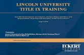 LINCOLN UNIVERSITY TITLE IX TRAINING. title ix policy jurisdictional / applicability issues and understanding the . scope of lincoln university’s educational programs and