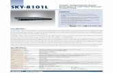 SKY-8101L Compact 1U High Capacity Storage Xeon Processor … · 2020. 8. 4. · igh Performance Servers Featres SKY-8101L Compact 1U High Capacity Storage Server based on Intel®