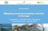Mapping wood processing industry in Europe€¦ · 35 000 sawmills in 12 member countries of the European Organisation of the Sawmill Industry (EOS) Around 45 500 sawmills in Europe