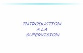 INTRODUCTION A LA SUPERVISIONbonnet/supervision/Cours_Intro... · 2010. 11. 13. · Master ASE SMaRT – Introduction à la Supervision – P. Bonnet 27 Cahier des charges externe
