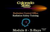 Radiation Control Office Radiation Safety TrainingModule 8 Outline VII. Operation of an X-Ray Machine A. Basic Concepts B. Definition of mAs C. Definition of kVp VIII. Veterinary Teaching