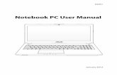 Notebook PC User Manual · 2019. 3. 9. · Notebook PC User Manual 9 Transportation Precautions To prepare the Notebook PC for transport, you should turn it OFF and disconnect all