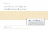 TruSight Myeloid Sequencing Panel Reference Guide (15054779) · 2016. 11. 6. · UB1 2°Cto8°C Setasideatroomtemperature. Protocol 12 Document#15054779v02 2 Assemblethefilterplateunit(FPU)fromtoptobottom.