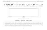 LCD Monitor Service Manualarchive.espec.ws/files/ASUS_VS239H.pdf · 2011. 10. 1. · Splendid Demo Mode: Activate the demo mode for the Splendid function. Service Manual ASUS VS239H