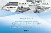 Eiropas Savienī projekti Latvijā Projects in Latviaaptuveni 600 projekti.* The projects within the Operational Programme are funded by ESF in the amount of ~551 million EUR that