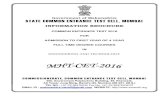 PREAMBLE Government of Maharashtra STATE COMMON ...courses. The Entrance Test (MHT CET 2016) will be held on Thursday 05th May 2016 at all the district headquarters in Maharashtra.